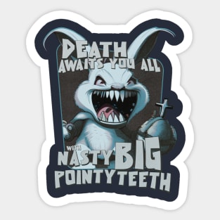 Fun with Nasty Big Pointy Teeth! Sticker